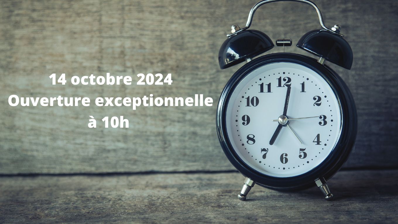 Horaires d'ouverture modifi&eacute;s